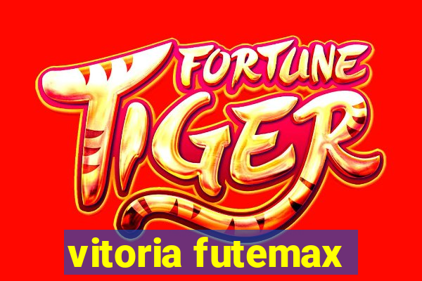 vitoria futemax